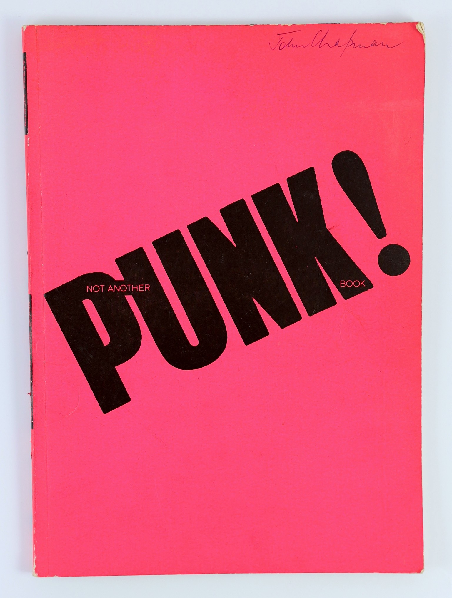 Anscombe, Isabelle - Not Another Punk Book, 1st UK edition, 4to, neon pink paper wraps, biro ownership inscription to top right title page, Aurum Press, London, 1978